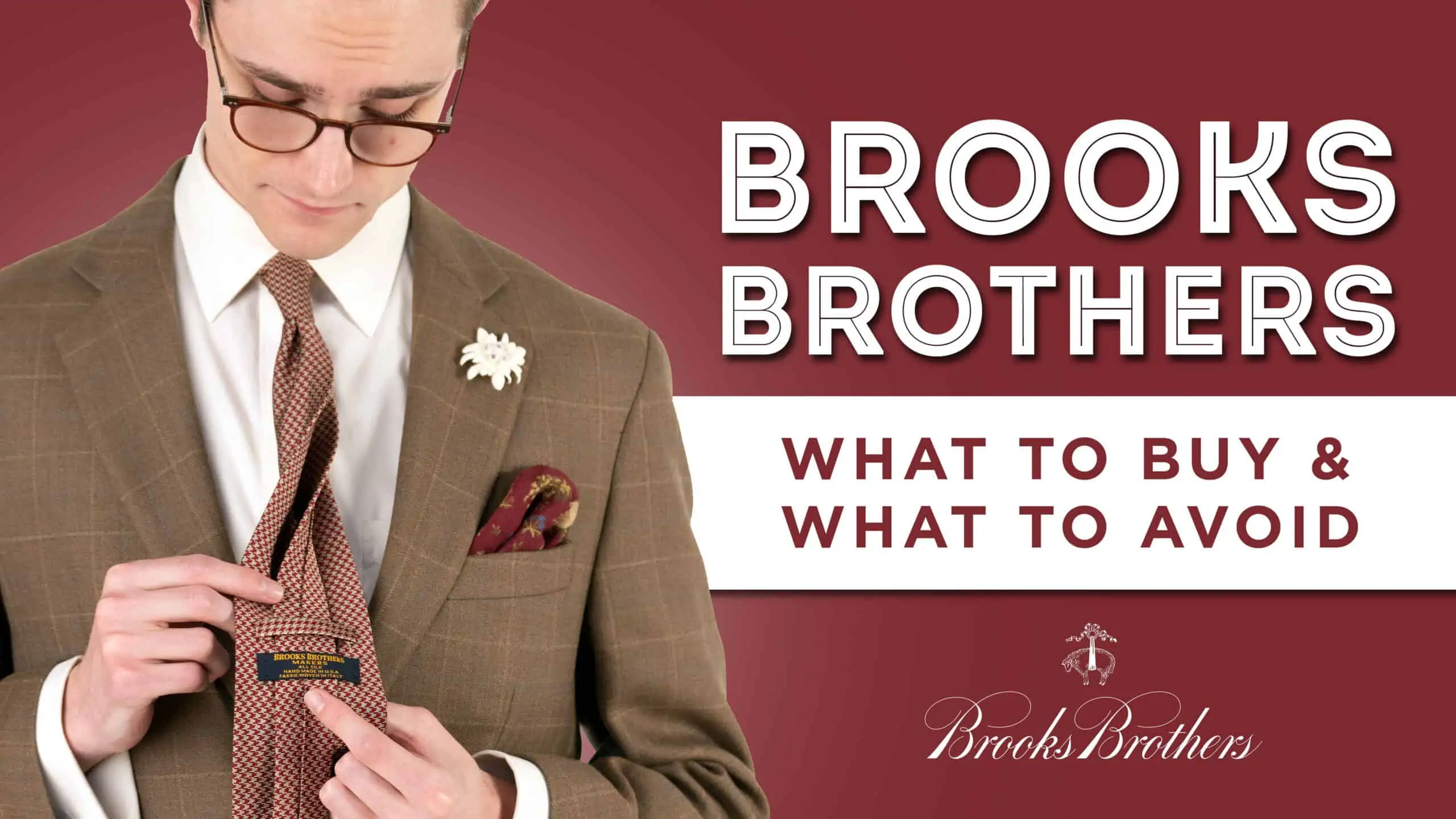 Brooks Brothers: What to Buy & What to Avoid - Brand Value Review
