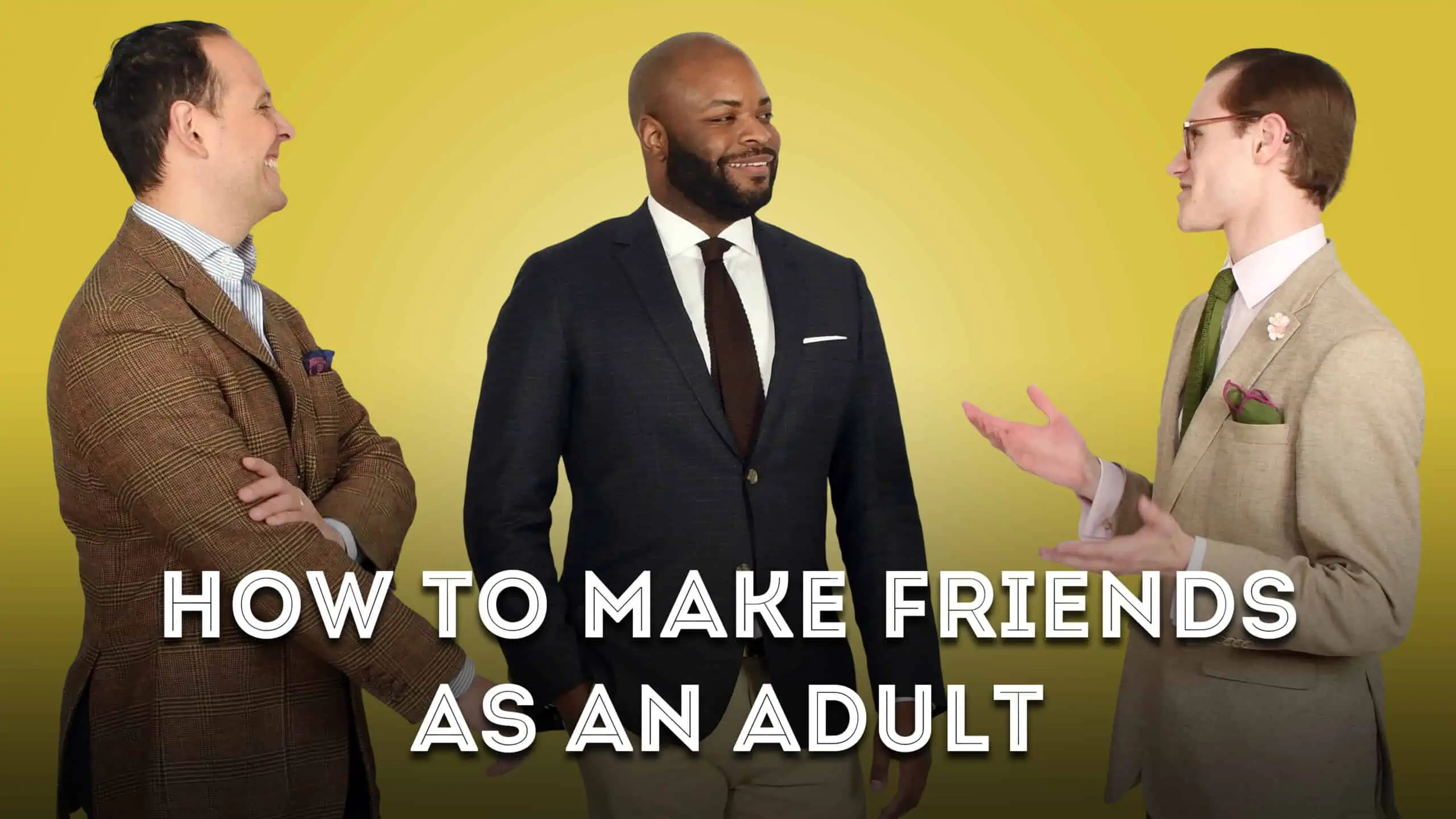how to make friends as an adult 3840x2160 scaled