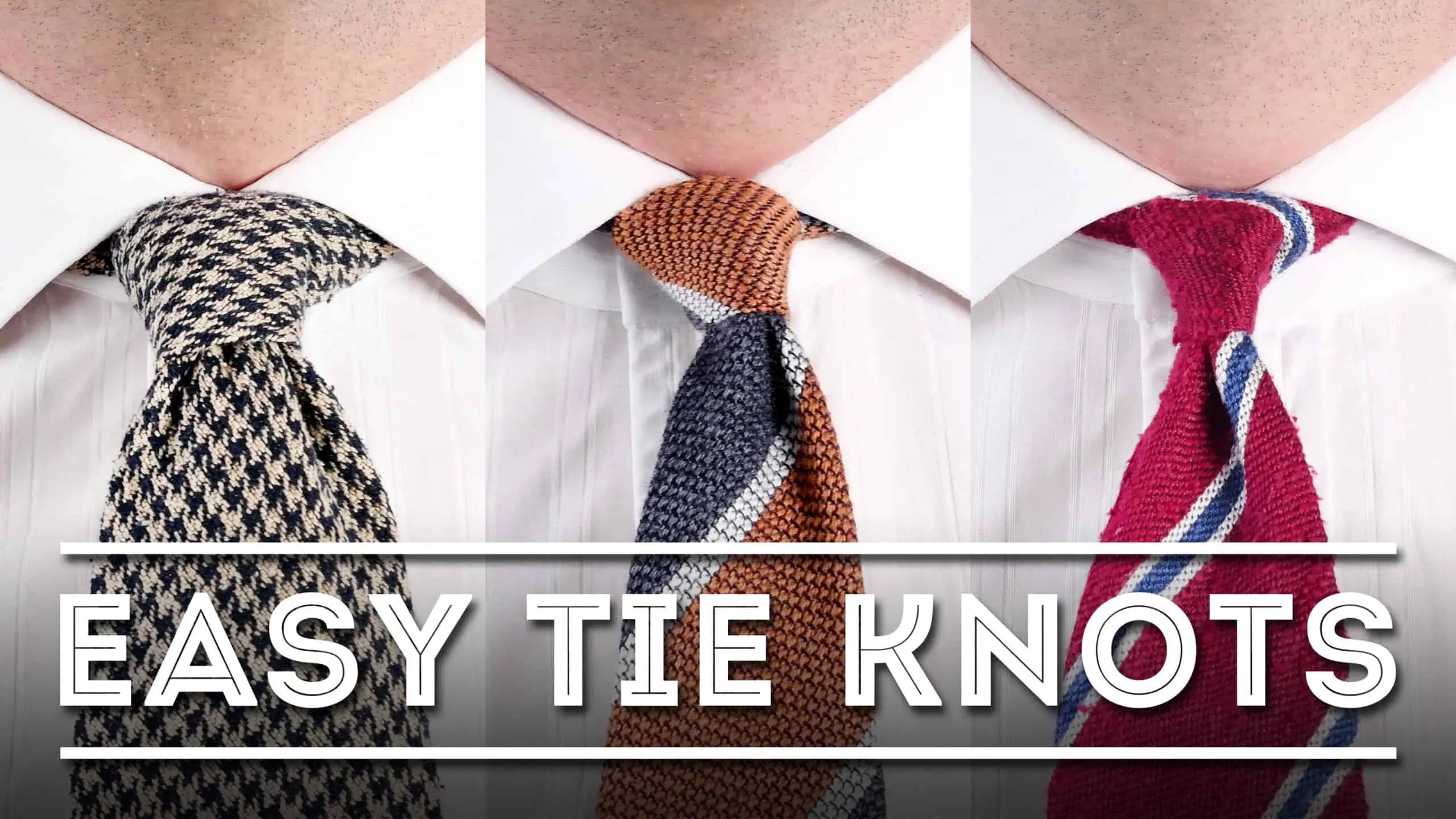 3 Easiest Tie Knots For Beginners - Use These Simple Necktie Knots