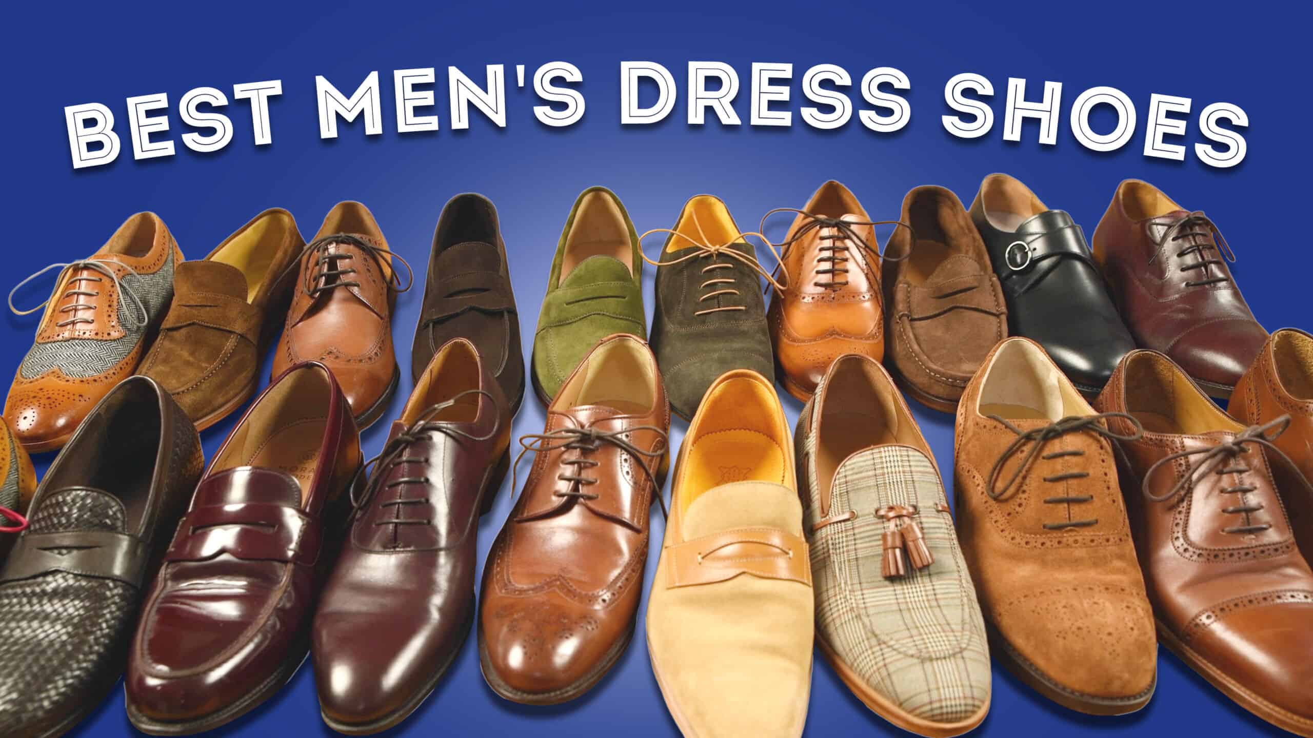 HOW TO TELL IF DRESS SHOES ARE GOOD QUALITY BEFORE BUYING THEM