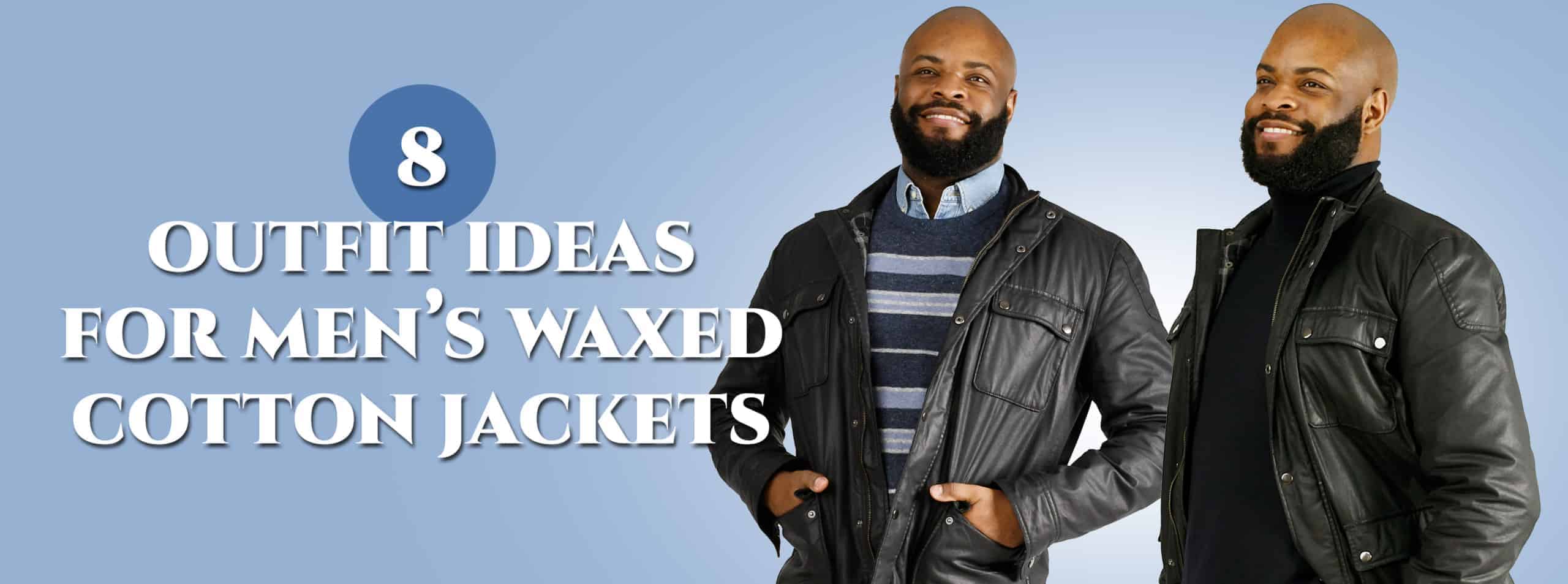 wax jacket style