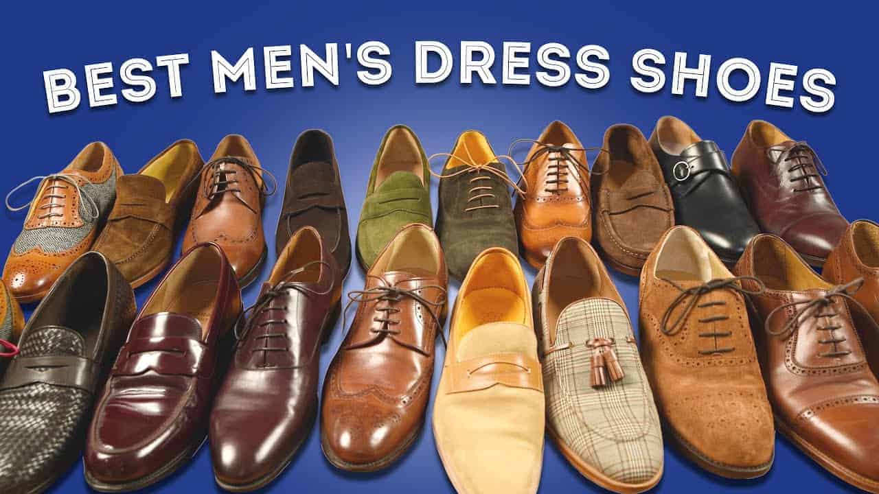 The Highest Quality Men's Dress Shoes Brands: 2023 Edition