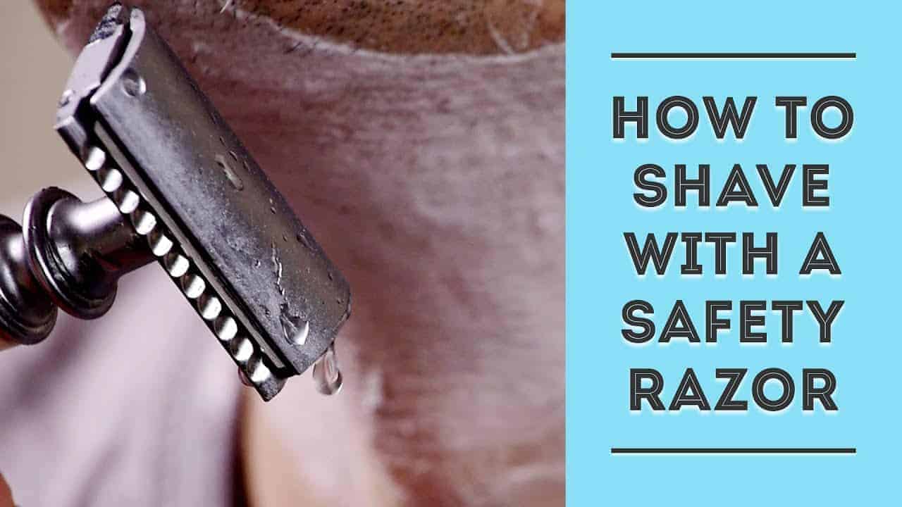 How To Shave With A Safety Razor - Double-Edged Razor Shaving