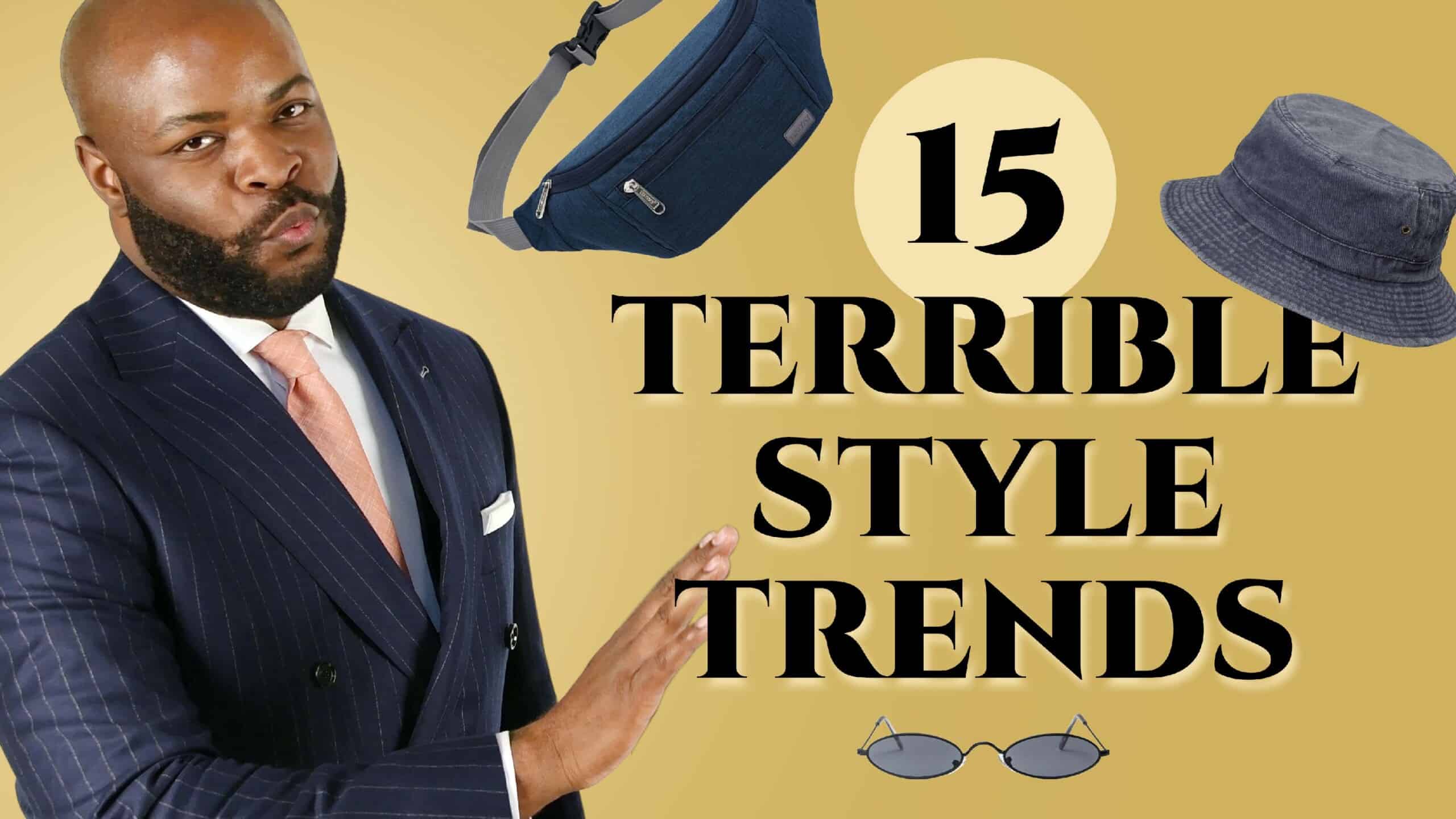 15 Men's Style Trends We Hope Die Forever!