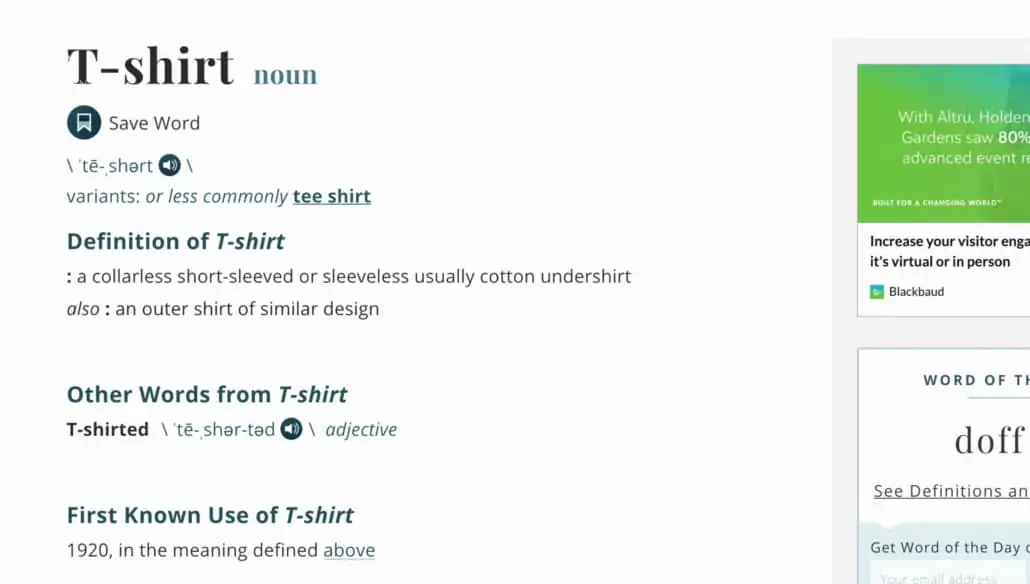 Merriam-Webster Dictionary in 1920 to the term T-shirt