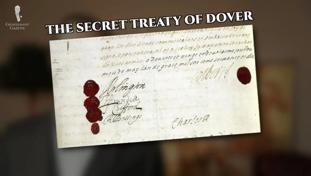 King Charles II signed the Secret Treaty of Dover, which led to England's stronger ties with France. 