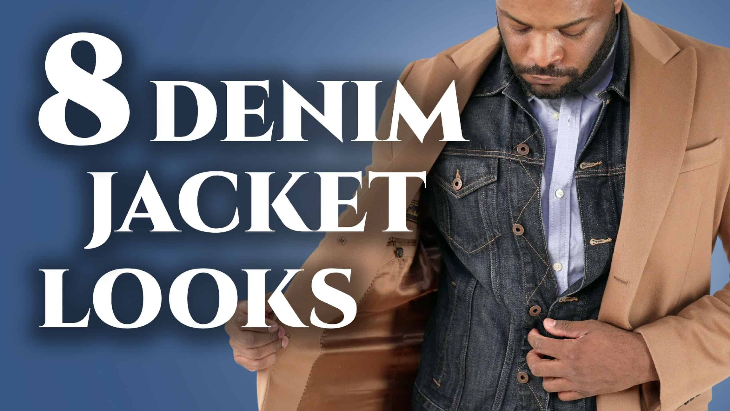Habitual pie To edit 8 Classic Denim Jacket Looks For Men (How To) | Gentleman's Gazette
