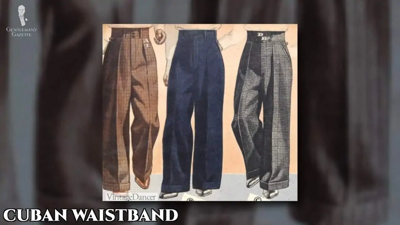 The Cuban trouser waistband featured rows of buttons.