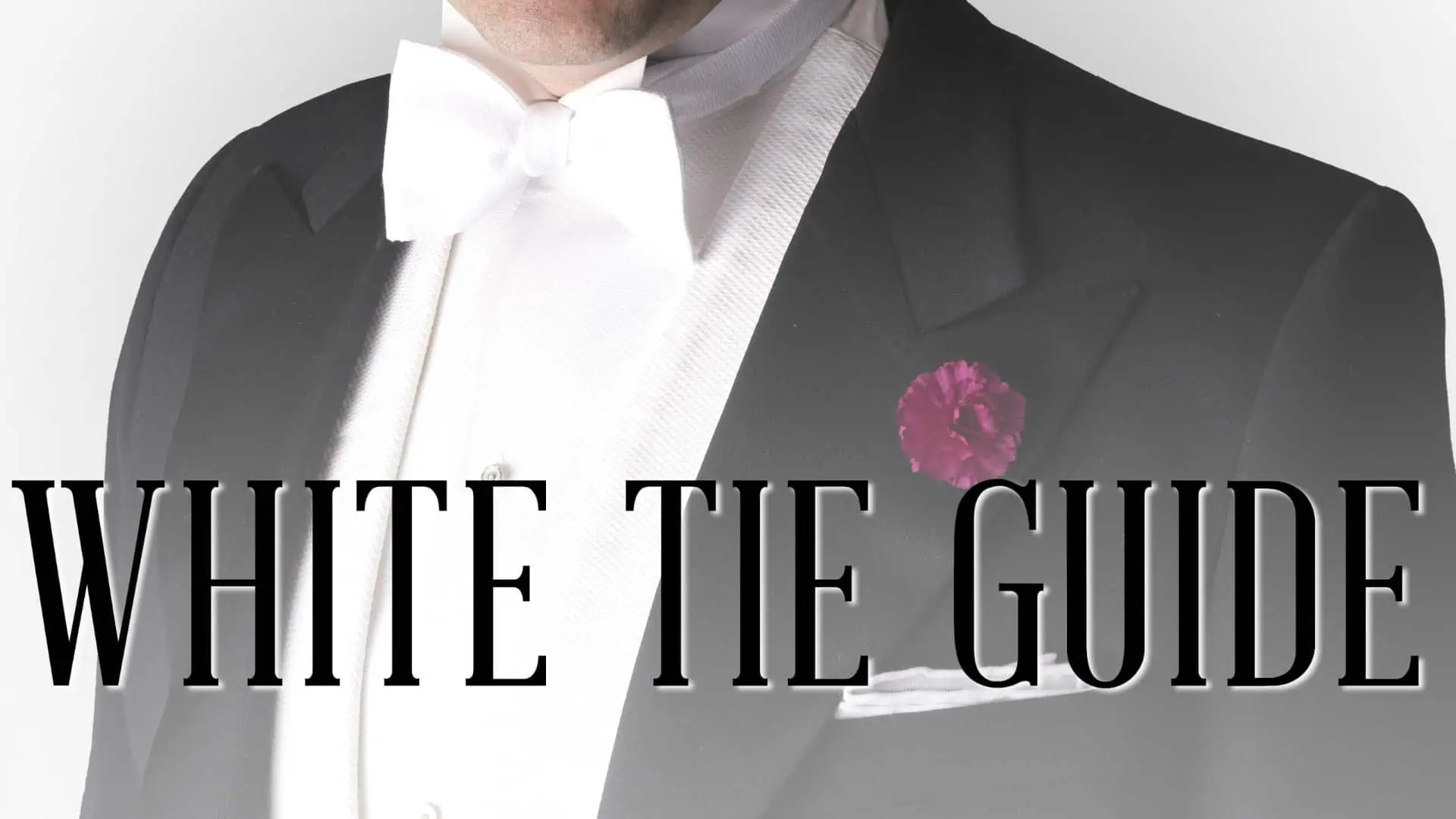 White Tie Guide Featured Image