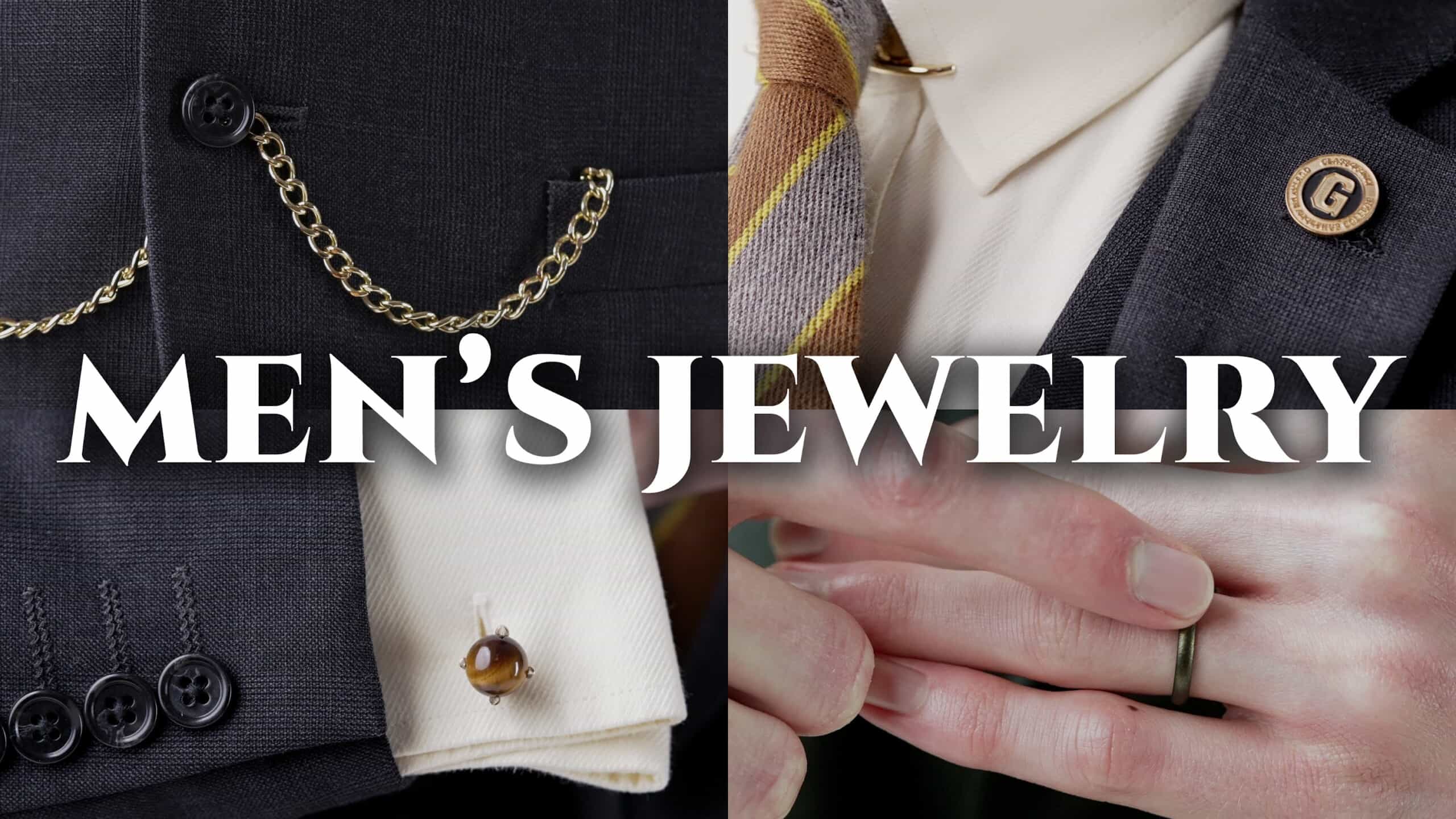 Men's Jewelry: All About Rings, Chains, & More Accessories | Gentleman's  Gazette