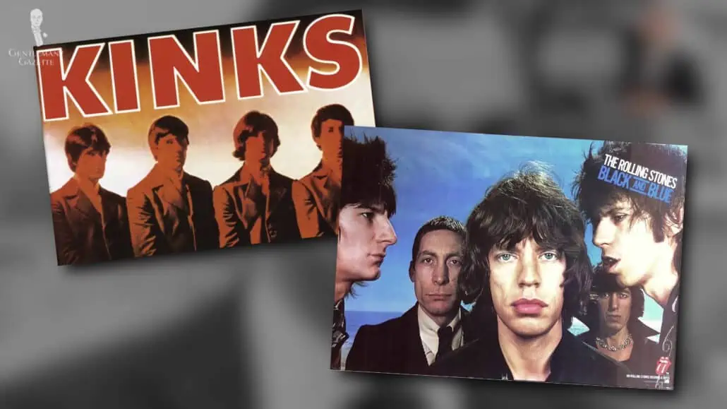 The Kinks and The Rolling Stones.