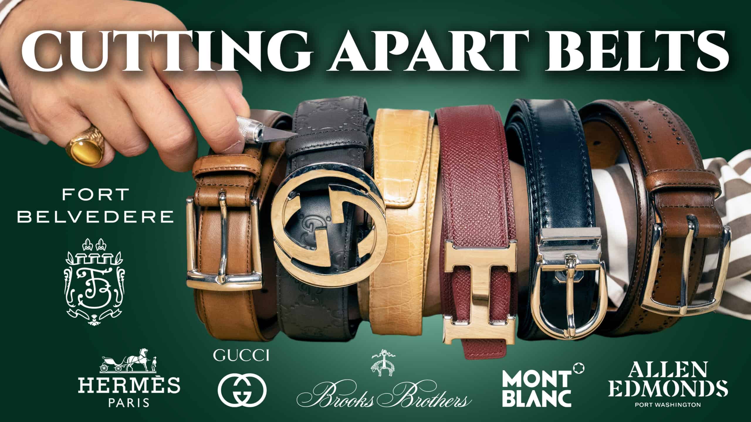 Cutting Apart Belts (Hermes, Gucci, Brooks Brothers & More!)