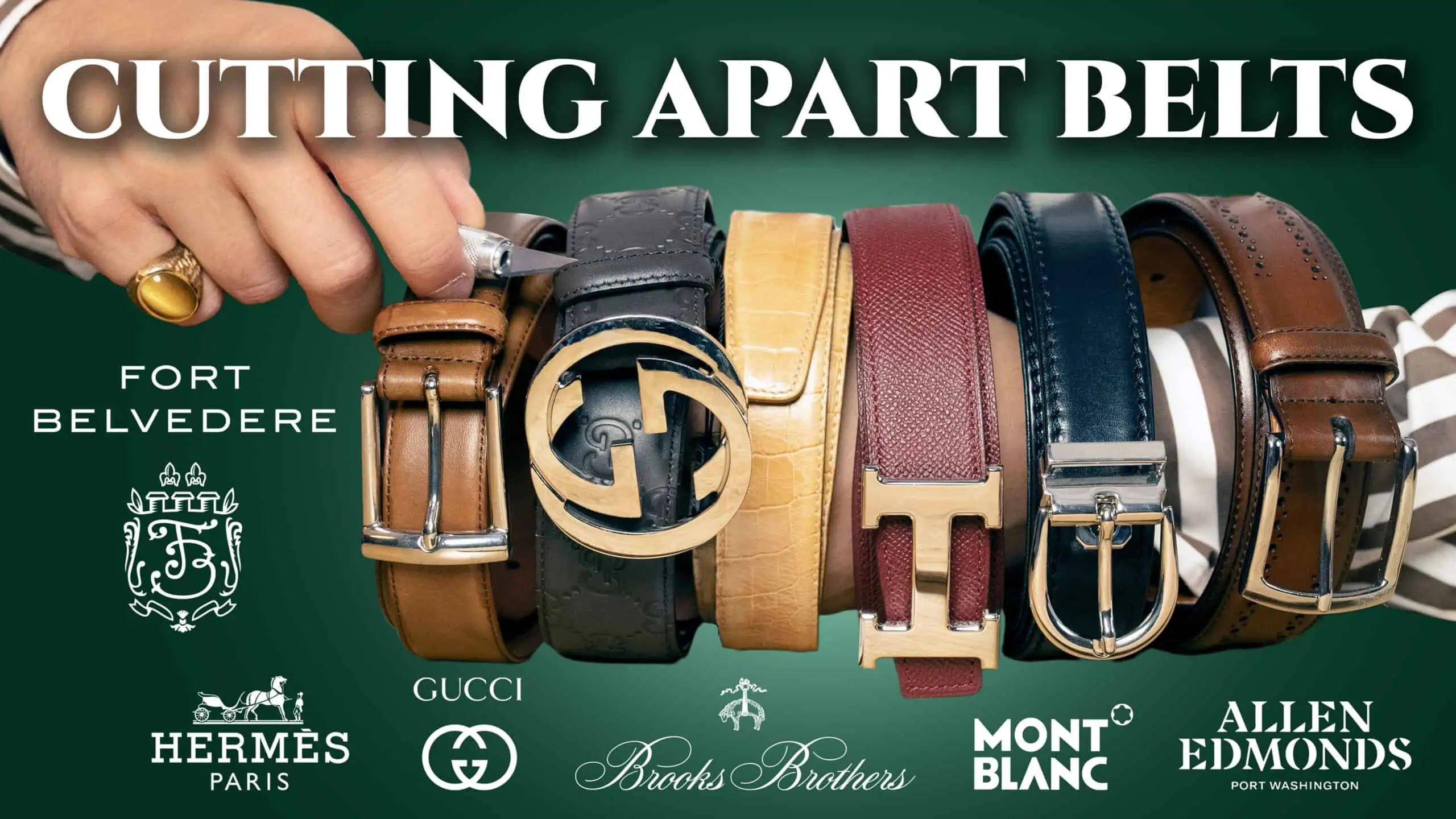 Cutting Apart Belts (Hermes, Gucci, Brooks Brothers & More!) | Gentleman's Gazette