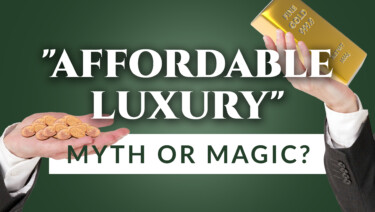Is "Affordable Luxury" Just Marketing Hype? (Myth or Magic)
