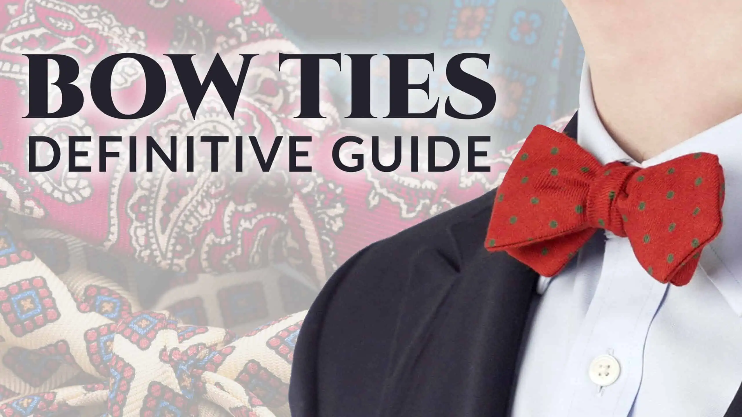 Bow Ties: An Accessory For Tuxedos & Everyday Wear (Guide)