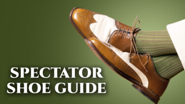 Spectator Shoes (Correspondent, Two-Tone) & How To Wear Them