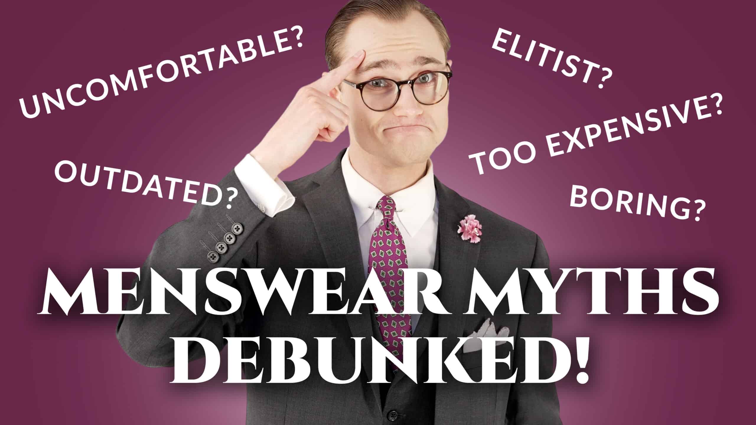Top 10 Classic Menswear Myths, Debunked (The HONEST Truth!) | Gentleman’s Gazette