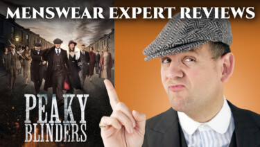 Menswear Expert Reviews "Peaky Blinders"