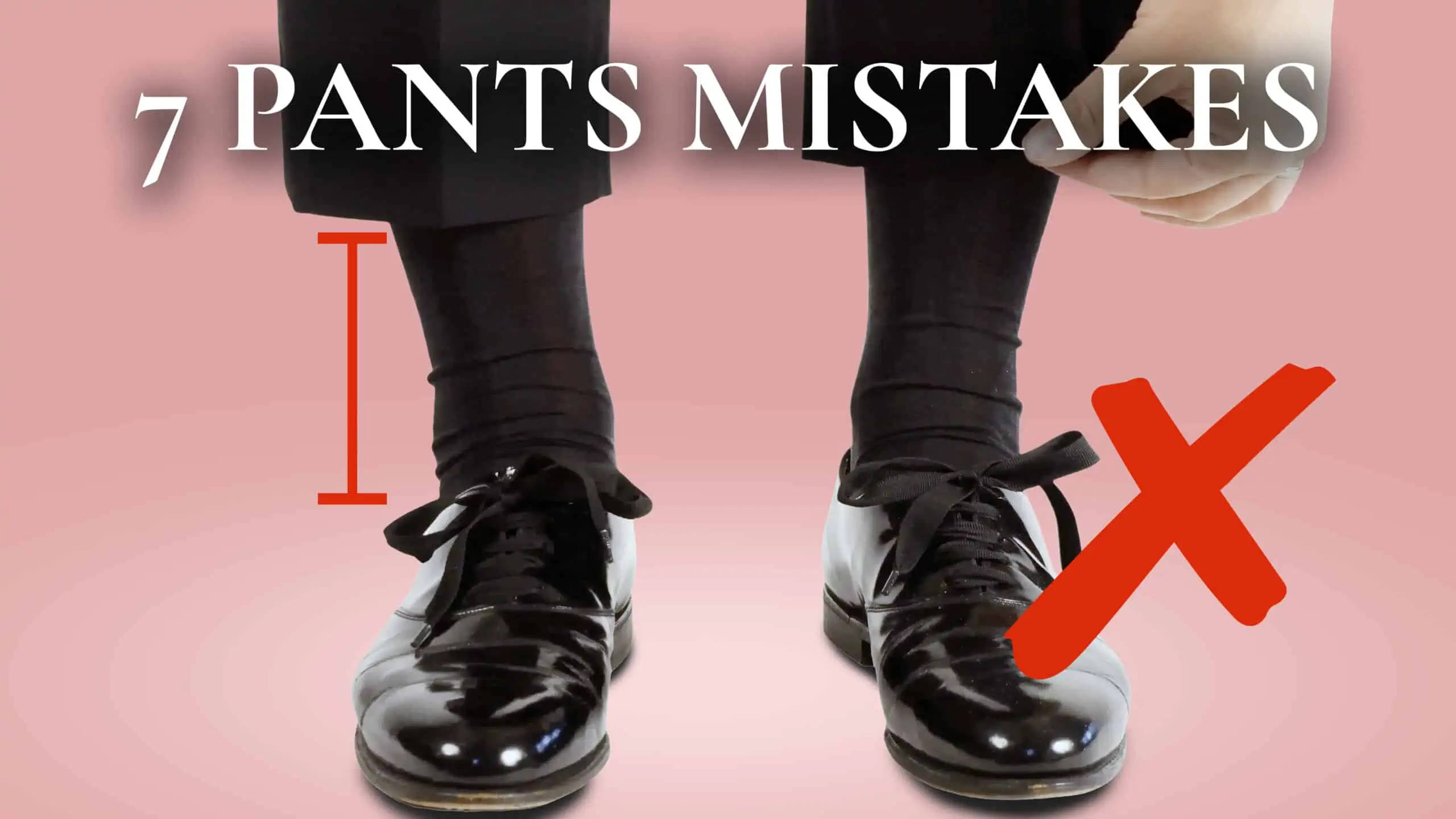 7 Pants (Trousers) Mistakes That Menswear Experts Avoid