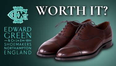 Are Edward Green Dress Shoes Worth It? (English Shoe Review)