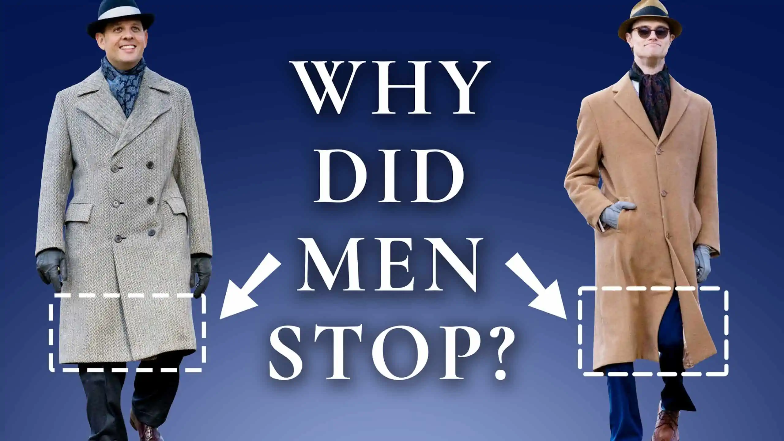 Long Stop Gentleman\'s Gazette Why Overcoats? | Did Men Wearing