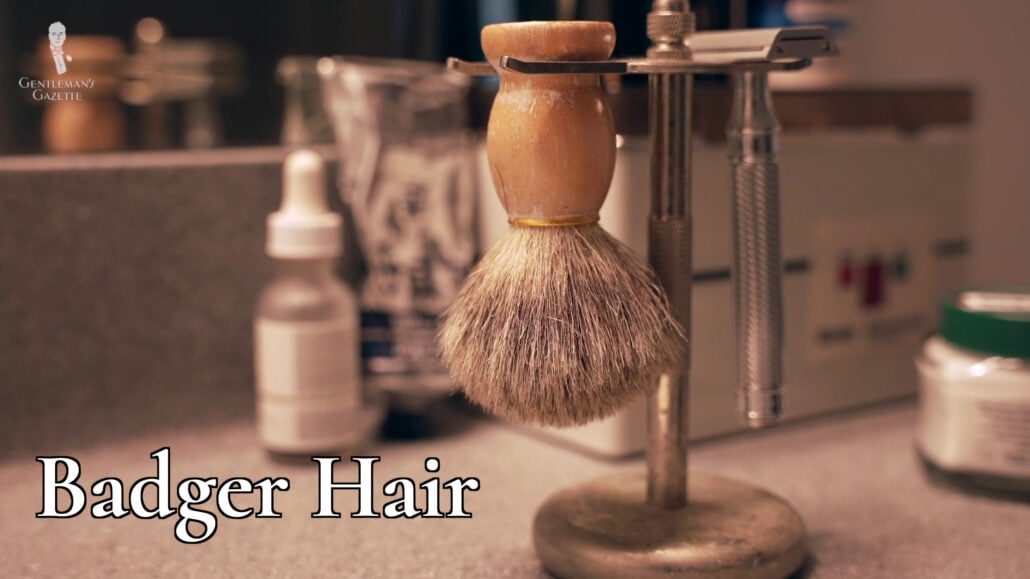 Badger's hair is the most traditional shaving brush that's favored for its ability to retain both water and heat.