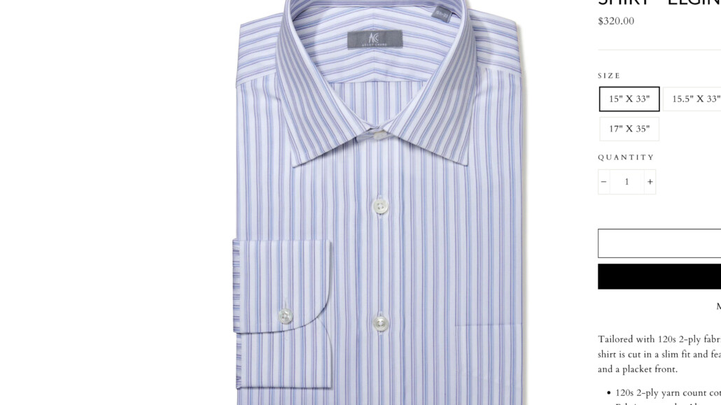 Ascot Chang has great dress shirts, but none from our team has worn them yet.
