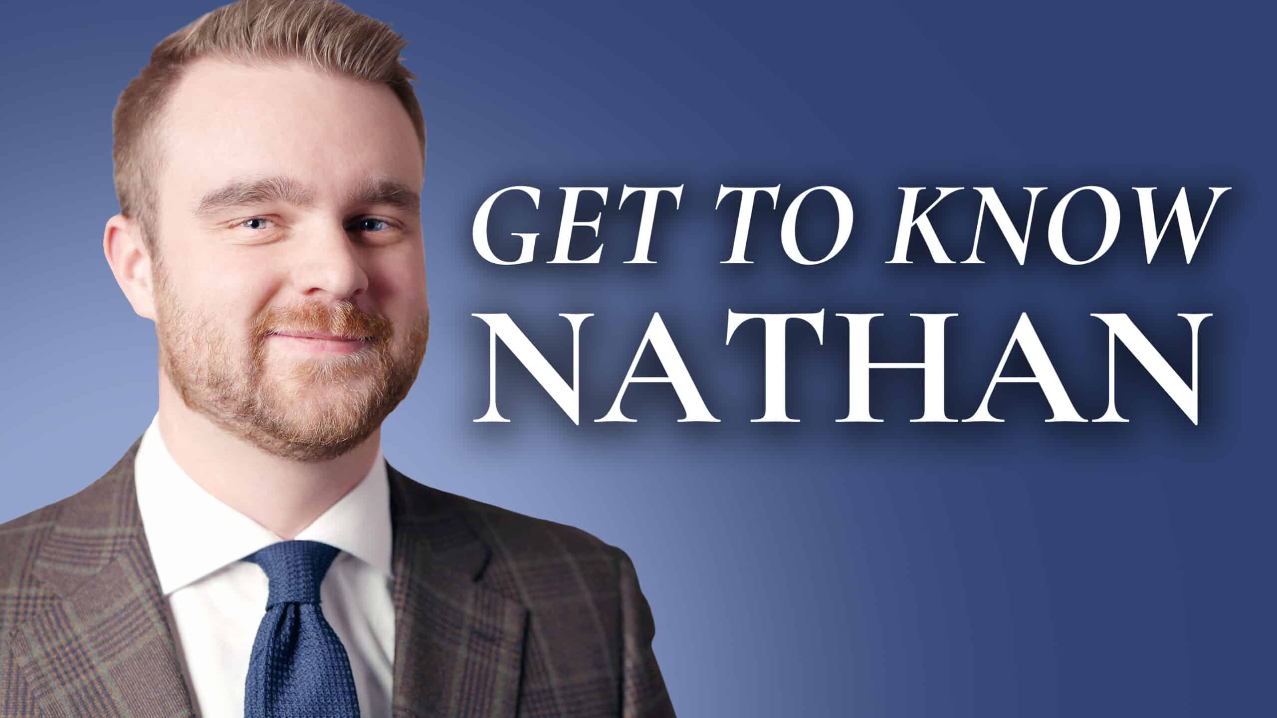 Get To Know Nathan 3840x2160 scaled