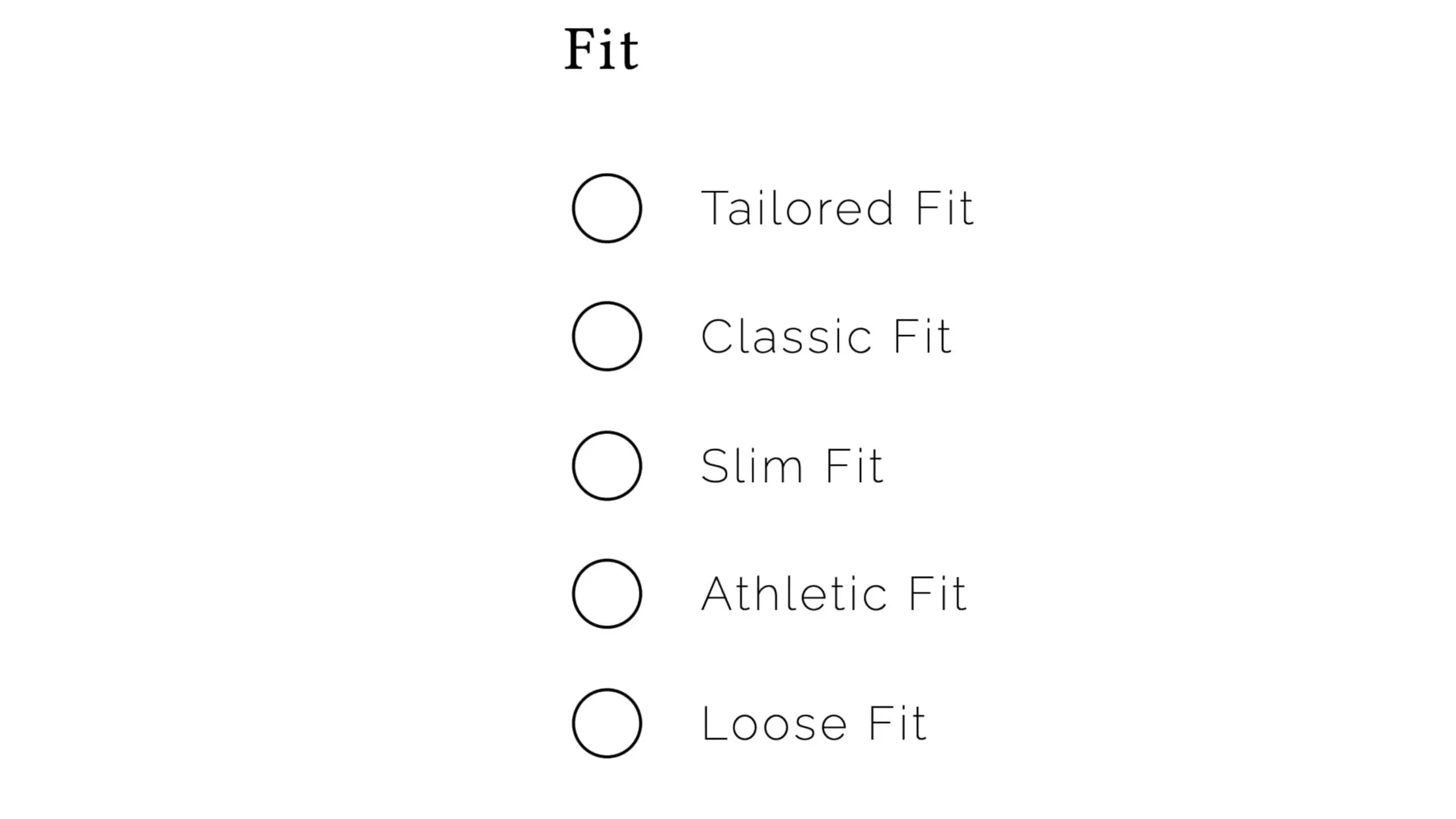 Types of fit they offer