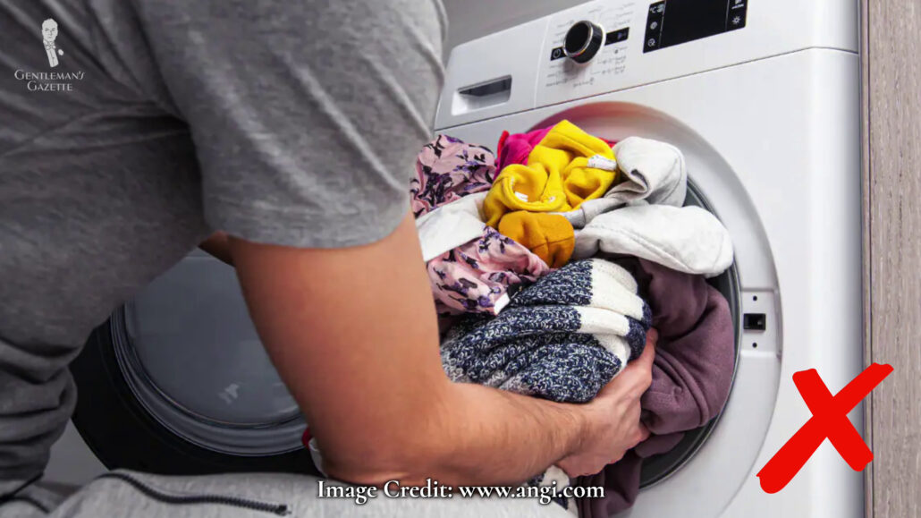 Don't get too overboard when washing your garments.