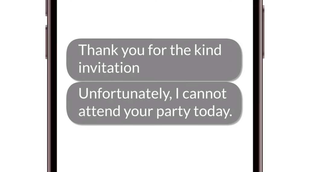 A phone screen displaying two ttext messages reading, "Thank you for the kind invitation. Unfortunately, I cannot attend your party today."