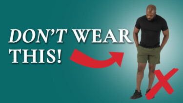 Kyle wearing a too-casual outfit of black T-shirt, green shorts, and black sneakers; text reads, "Don't Wear This!" along with a red arrow and an X