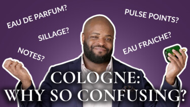 Why Is Cologne So Confusing? (Scent Secrets)