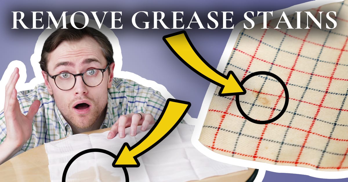 The RIGHT Ways To Remove Grease Stains From Clothes & Fabric