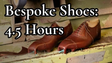 Unfinished leather shoes are on a work table. Text reads, "Bespoke shoes: 4.5 hours"