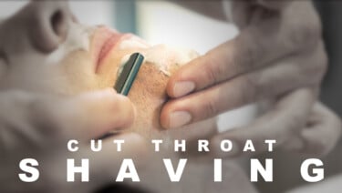 Close up of a man being shaved. Text reads, "Cut throat shaving."