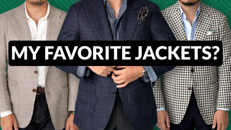 Three tailored sport coats side by side on three men against a green background: a tan houndstooth, a navy houndstooth with a paisley pocket square, and a cream and brown check. Text reads: "MY FAVORITE JACKETS?"